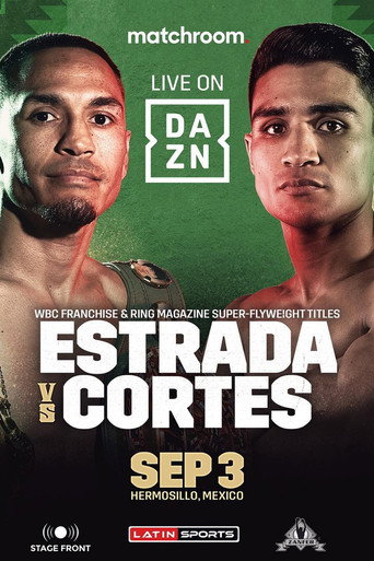 Movie poster for Juan Francisco Estrada vs. Argi Cortes (2022)