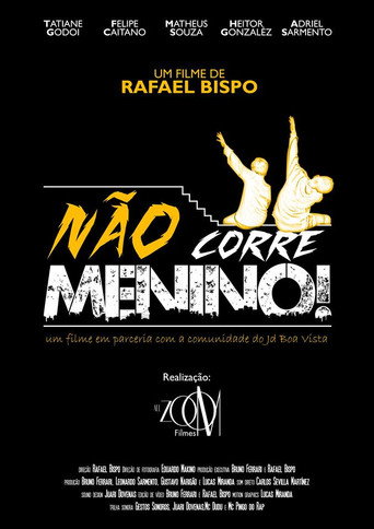 Movie poster for Não Corre Menino! (2017)