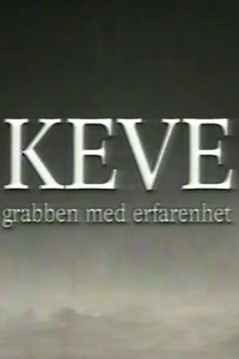Keve - grabben med erfarenhet poster