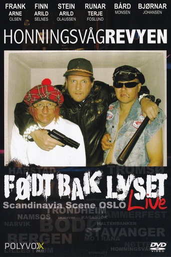 Movie poster for Honningsvågrevyen: Født Bak Lyset Live (2005)