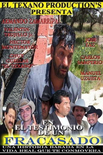 Movie poster for El Testimonio De Un Fracasado (2007)