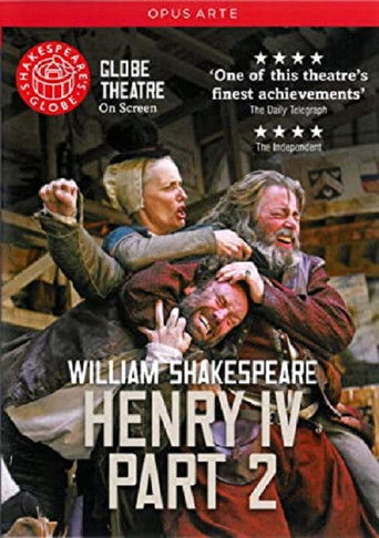 Henry IV, Part 2 - Live at Shakespeare's Globe poster