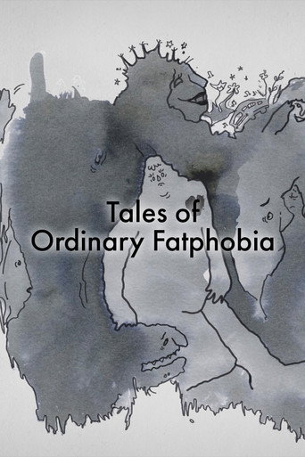 Movie poster for Tales of Ordinary Fatphobia (2020)
