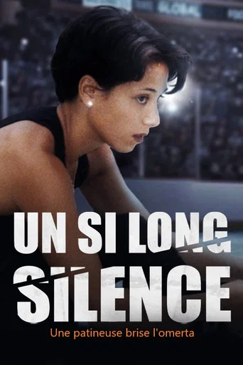 Movie poster for Un si long silence : une patineuse brise l'omerta (2022)