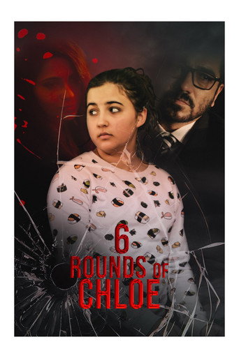 Movie poster for 6 Rounds of Chloe (2020)