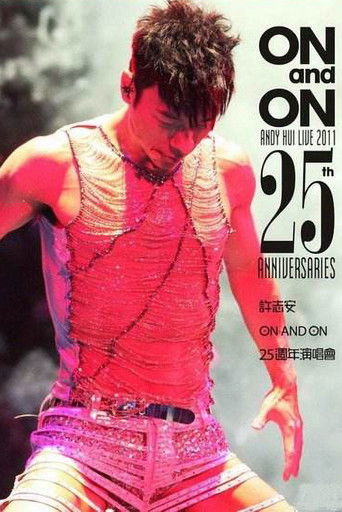 Andy Hui - On and On Live 2011 25th Anniversaries Concert poster