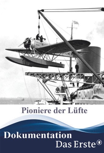 Movie poster for Pioniere der Lüfte – Nonstop über den Atlantik (2019)