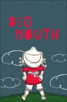 Movie poster for Big Mouth (2012)