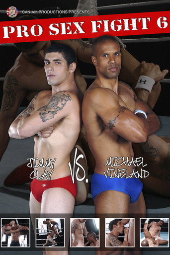 Movie poster for Pro Sex Fight 6: Clay vs Vineland (2014)