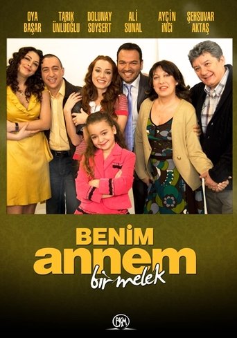 Benim Annem Bir Melek poster