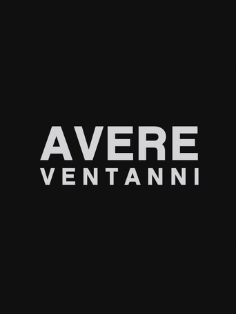 Series poster for Avere Ventanni (2004)