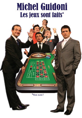 Movie poster for Michel Guidoni - Les jeux sont faits (2015)
