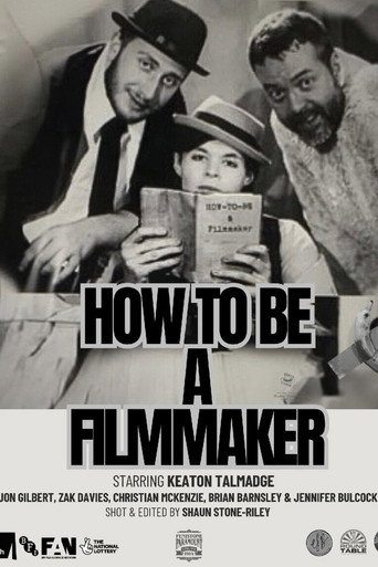 Movie poster for How to be a Filmmaker