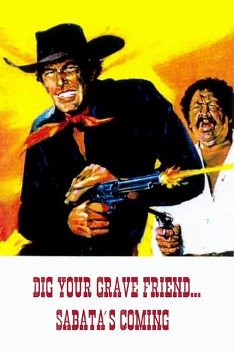 Dig Your Grave Friend... Sabata's Coming poster