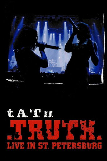 Movie poster for t.A.T.u.  - Truth Live In St. Petersburg (2007)