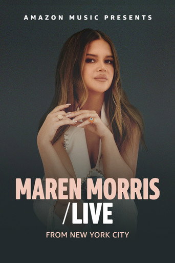 Movie poster for Maren Morris: Live From New York (2022)