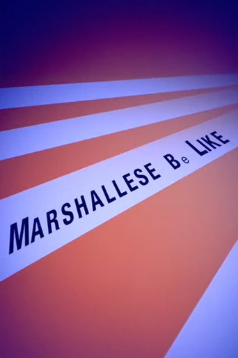 Movie poster for Marshallese Be Like (2017)