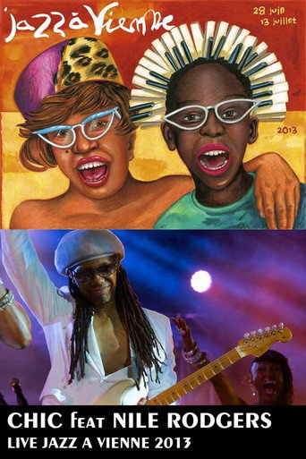 Movie poster for Chic featuring Nile Rodgers au Festival Jazz à Vienne 2013 (2015)