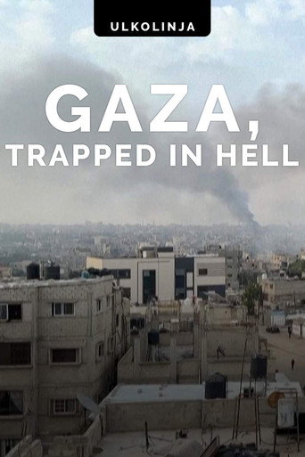 Movie poster for Gaza: Trapped in Hell (2024)