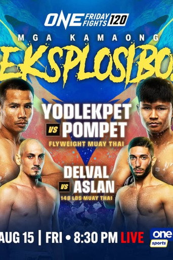 Movie poster for ONE Friday Fights 120: Yodlekpet vs. Pompet (2025)
