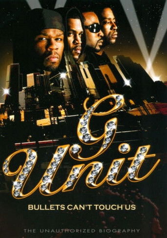 G-Unit: Bullets Can't Touch Us poster
