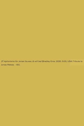 Movie poster for 27 Aphorisms for Jonas (is,was, & will be) (2020)
