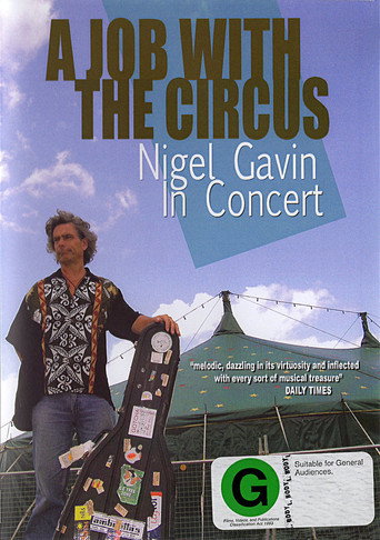 Movie poster for Nigel Gavin: A Job with the Circus (2008)