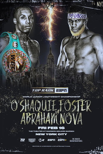 Movie poster for O'Shaquie Foster vs. Abraham Nova (2024)