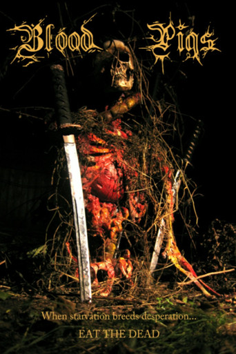 Movie poster for Blood Pigs (2010)