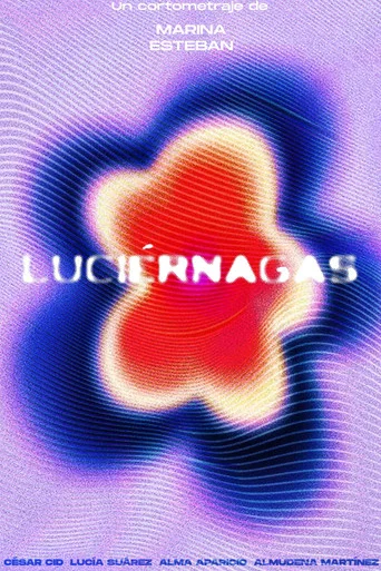 Movie poster for Luciérnagas (2022)