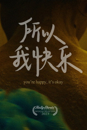 Movie poster for You're Happy, It's Okay (2024)