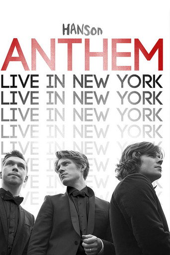 Movie poster for Hanson: ANTHEM Live in New York (2013)
