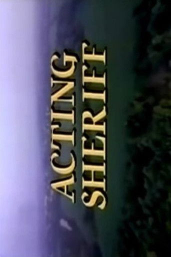 Acting Sheriff poster