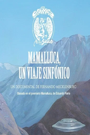 Movie poster for Mamalluca, un viaje sinfónico (2016)