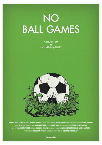 Movie poster for No Ball Games (2012)