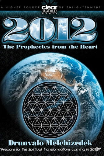 2012 - The Prophecies from the Heart poster