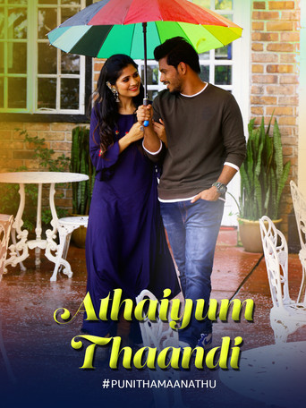 Movie poster for Athaiyum Thaandi (2020)
