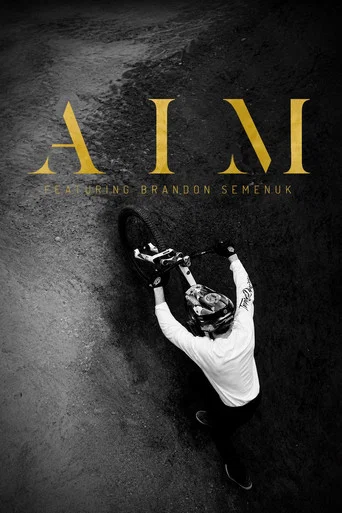Movie poster for AIM feat. Brandon Semenuk (2018)