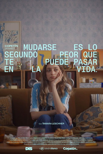 Movie poster for Mudarse es lo segundo peor que te puede pasar en la vida (2026)
