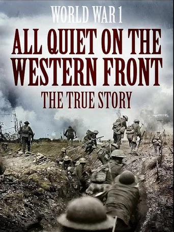 Movie poster for All Quiet on the Western Front: The True Story (2025)