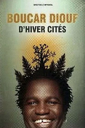 Movie poster for Boucar Diouf - D'hiver Cités (2010)