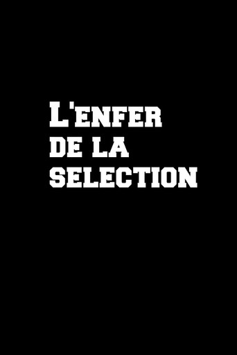 Movie poster for L'enfer de la sélection (2010)