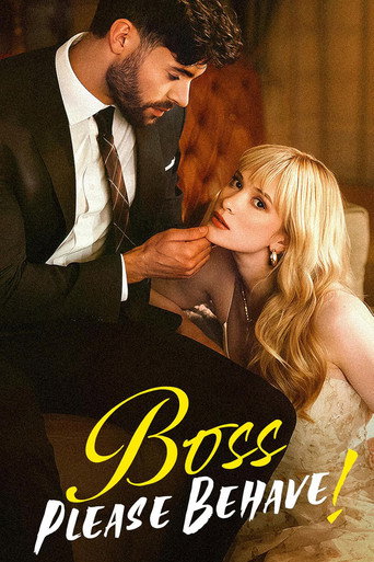 Series poster for Boss Please Behave (2025)