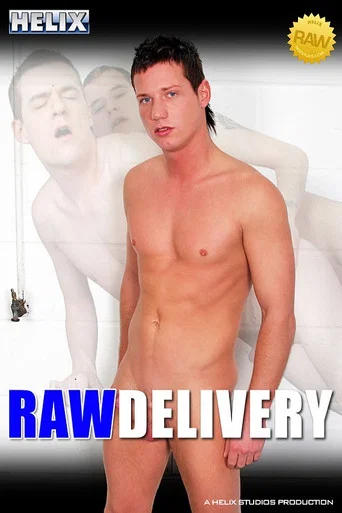 Movie poster for Raw Delivery (2007)