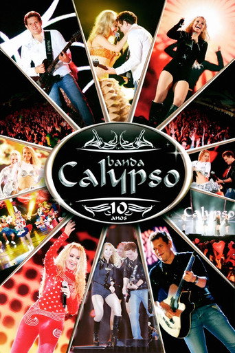 Movie poster for Banda Calypso: 10 Anos (2010)