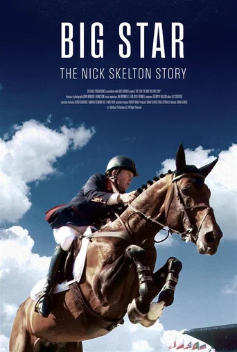 Movie poster for Big Star: The Nick Skelton Story (2025)