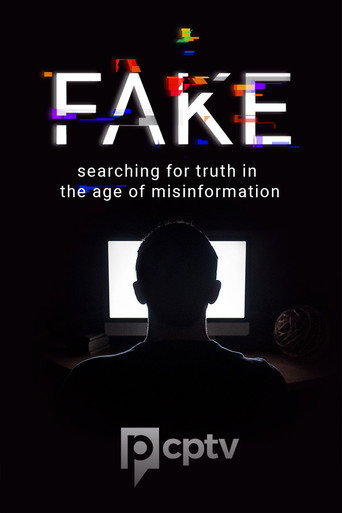 Movie poster for Fake: Searching for Truth in the Age of Misinformation (2020)