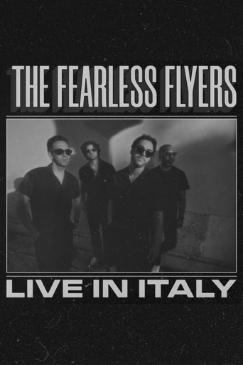 Movie poster for The Fearless Flyers // Live in Italy (2025)