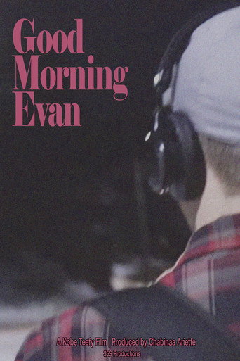 Movie poster for Good Morning Evan (2026)