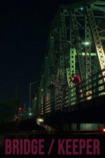 Movie poster for Bridge/Keeper (2023)